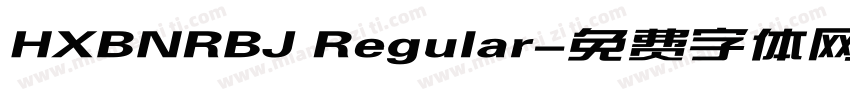 HXBNRBJ Regular字体转换